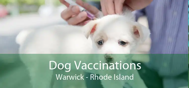 Dog Vaccinations Warwick - Rhode Island