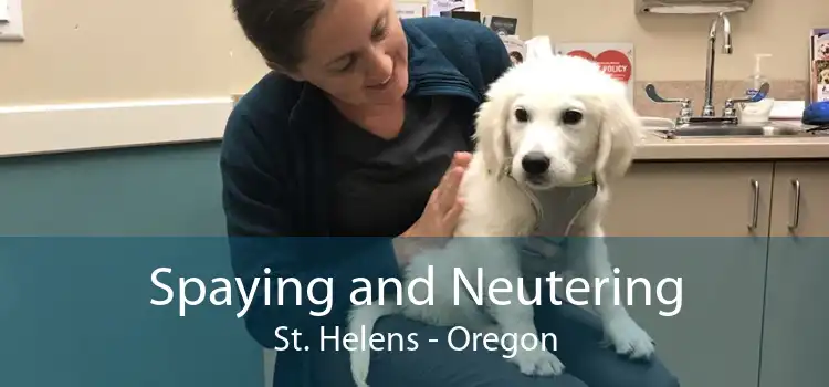 Spaying and Neutering St. Helens - Oregon