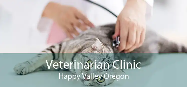 Veterinarian Clinic Happy Valley Oregon